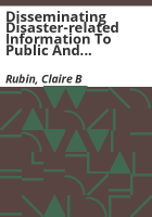 Disseminating_disaster-related_information_to_public_and_private_users