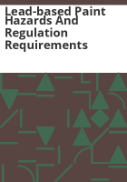 Lead-based_paint_hazards_and_regulation_requirements