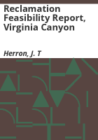 Reclamation_feasibility_report__Virginia_Canyon