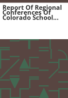Report_of_regional_conferences_of_Colorado_school_superintendents__1957-58