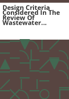 Design_criteria_considered_in_the_review_of_wastewater_treatment_facilities_policy_96-1