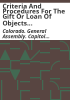 Criteria_and_procedures_for_the_gift_or_loan_of_objects_of_art_and_memorials_placed_on_a_permanent_or_temporary_basis_in_the_Colorado_State_Capitol__or_on_its_surrounding_grounds