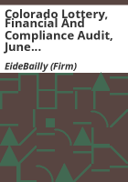 Colorado_Lottery__financial_and_compliance_audit__June_30__2018_and_2017