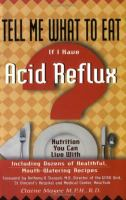 Tell_me_what_to_eat_if_I_have_acid_reflux