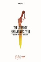 The_legend_of_Final_Fantasy_VIII