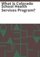 What_is_Colorado_school_health_services_program_