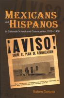 Mexicans_and_Hispanos_in_Colorado_Schools_and_Communities__1920-1960