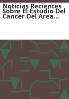 Noticias_recientes_sobre_el_estudio_del_cancer_del_area_Globe