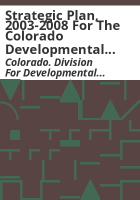Strategic_plan__2003-2008_for_the_Colorado_Developmental_Disabilities_Service_System