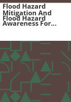 Flood_hazard_mitigation_and_flood_hazard_awareness_for_residents_of_Buffalo_Creek__Colorado