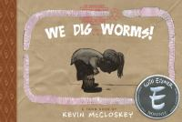 We_dig_worms_