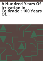 A_hundred_years_of_irrigation_in_Colorado___100_years_of_organized_and_continuous_irrigation___1852_-_1952