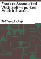 Factors_associated_with_self-reported_health_status_among_Colorado_adults__2005