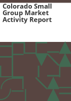 Colorado_small_group_market_activity_report