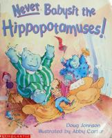 Never_babysit_the_hippopotamuses_