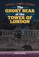The_ghost_bear_of_the_Tower_of_London
