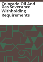 Colorado_oil_and_gas_severance_withholding_requirements