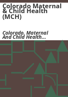 Colorado_Maternal___Child_Health__MCH_