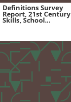 Definitions_survey_report__21st_century_skills__school_readiness__postsecondary_readiness_and_workforce_readiness