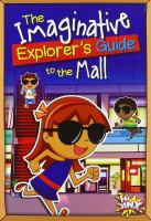 The_imaginative_explorer_s_guide_to_the_mall