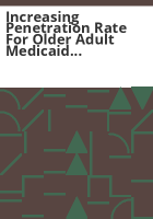 Increasing_penetration_rate_for_older_adult_Medicaid_members_aged_60__for_Colorado_Health_Partnerships__LLC