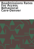 Readmissions_rates_for_Access_Behavioral_Care-Denver