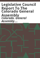 Legislative_Council_report_to_the_Colorado_General_Assembly