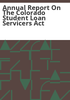 Annual_report_on_the_Colorado_Student_Loan_Servicers_Act
