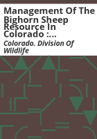 Management_of_the_bighorn_sheep_resource_in_Colorado___Master_plan