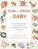 How_to_grow_a_baby