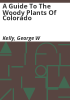 A_guide_to_the_woody_plants_of_Colorado