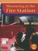 Measuring_at_the_fire_station