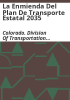 La_enmienda_del_plan_de_transporte_estatal_2035