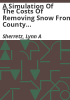 A_simulation_of_the_costs_of_removing_snow_from_county_highways_in_Colorado