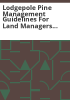 Lodgepole_pine_management_guidelines_for_land_managers_in_the_wildland-urban_interface