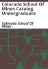 Colorado_School_of_Mines_catalog__undergraduate