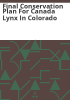 Final_conservation_plan_for_Canada_lynx_in_Colorado