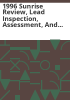1996_sunrise_review__lead_inspection__assessment__and_abatement_professionals