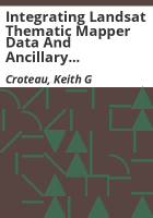 Integrating_Landsat_Thematic_Mapper_data_and_ancillary_spatial_data_for_mapping_land_cover_in_the_Colorado_State_Forest