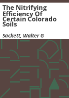 The_nitrifying_efficiency_of_certain_Colorado_soils