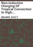 Non-inductive_charging_of_tropical_convection_in_high_and_low_CAPE_environments