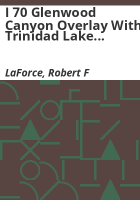 I_70_Glenwood_Canyon_overlay_with_Trinidad_Lake_asphalt_steel_slag_hot_mix_asphalt