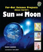 Far-out_science_projects_about_Earth_s_sun_and_moon