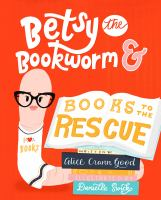Betsy_the_Bookworm___Books_to_the_Rescue
