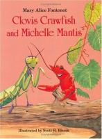 Clovis_Crawfish_and_Michelle_Mantis