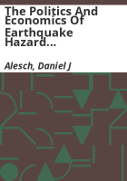 The_politics_and_economics_of_earthquake_hazard_mitigation