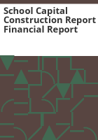 School_capital_construction_report_financial_report