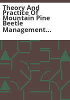 Theory_and_practice_of_mountain_pine_beetle_management_in_lodgepole_pine_forests