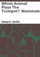 Which_animal_plays_the_trumpet_