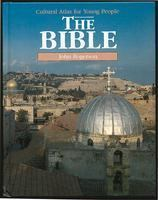 The_Bible__cultural_atlas_for_young_people
